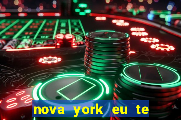nova york eu te amo download